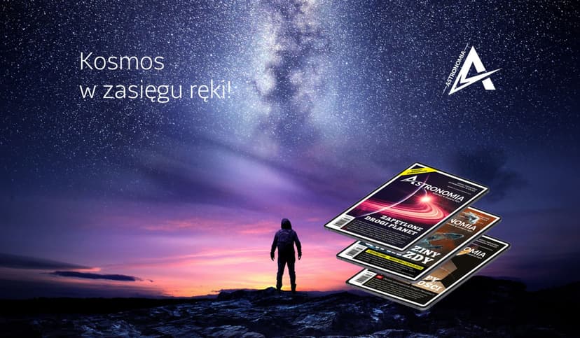 Kwartalna Prenumerata Magazynu "Astronomia" | Cała Polska